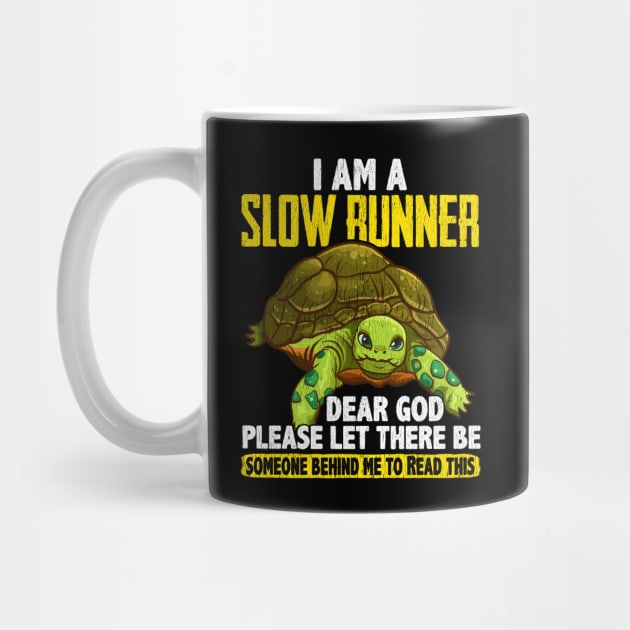 I Am a Slow Runner Funny Turtle Running Joke by theperfectpresents